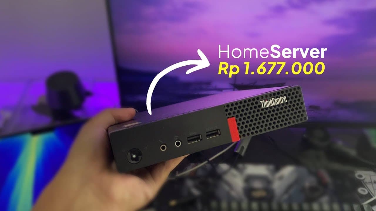Home Server Murah dari Mini PC Bekas: Hemat Daya, Bisa Diakses dari Mana Saja